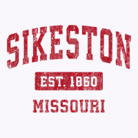 Sikeston Missouri Mo Vintage Sports Design Red Design T Shirt Tank Top | Artistshot