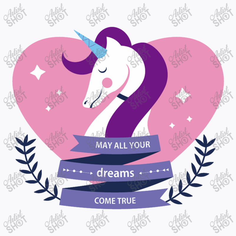 May All Your Dreams Come True, Unicorn T-Shirt by marceliana | Artistshot