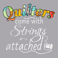 Funny Quilters Come With Strings Attached T Shirt Youth 3/4 Sleeve | Artistshot