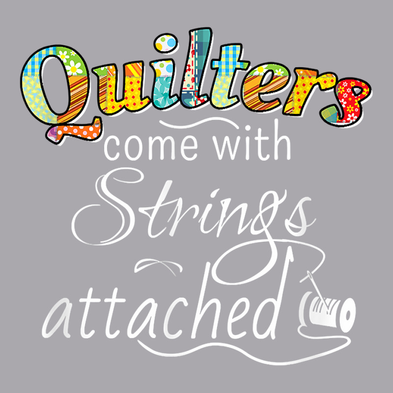 Funny Quilters Come With Strings Attached T Shirt Youth 3/4 Sleeve by LiadCotten | Artistshot