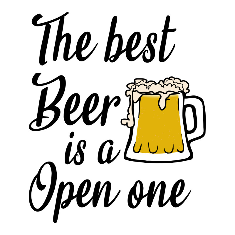 The Best Beer Is A Open One Women's Pajamas Set | Artistshot