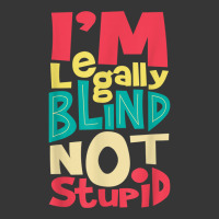 I'm Legally Blind Not Stupid   Blindness Visually Impaired T Shirt Toddler Hoodie | Artistshot