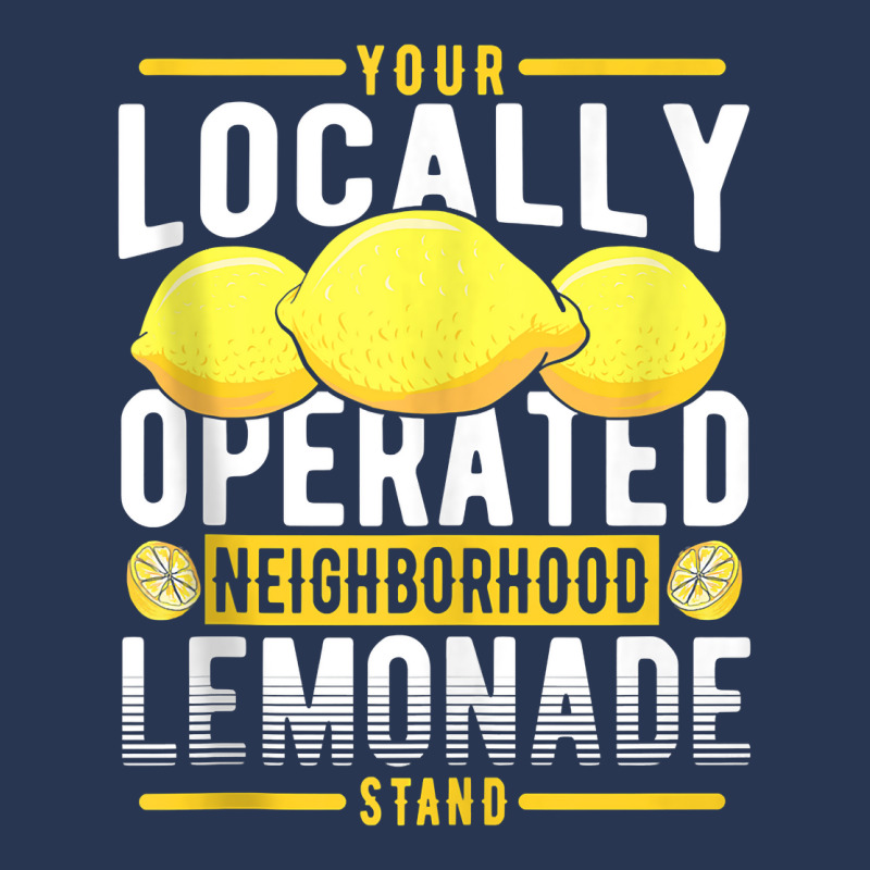 Your Locally Operated Neighborhood Lemonade Stand Tank Top Men Denim Jacket by tamarogbbrazee4 | Artistshot