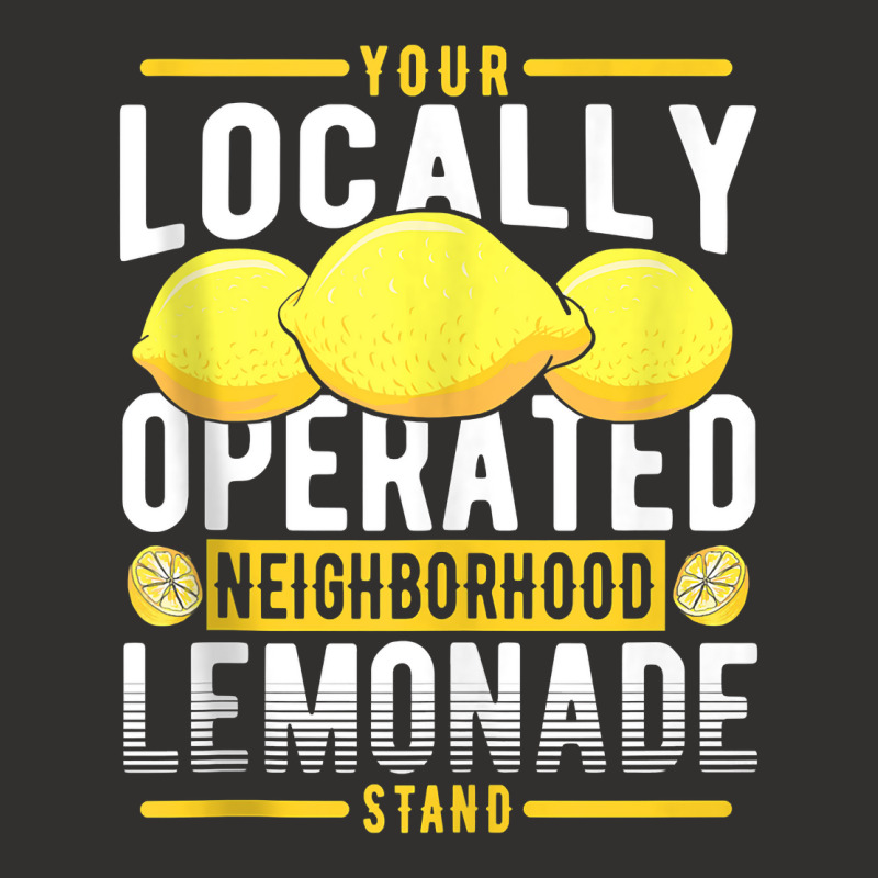 Your Locally Operated Neighborhood Lemonade Stand Tank Top Champion Hoodie by tamarogbbrazee4 | Artistshot