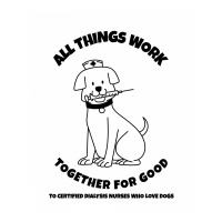 All Things Work Together For Good To Certified Dialysis Nurses Who Lov Women's V-neck T-shirt | Artistshot