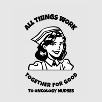 All Things Work Together For Good To Oncology Nurses Hoodie & Jogger Set | Artistshot