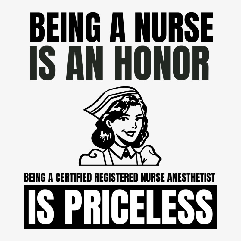 Being A Nurse Is An Honor Being A Certified Nurse Registered Anestheti Ladies Fitted T-shirt | Artistshot