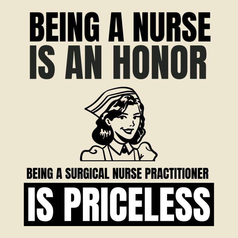 Being A Nurse Is An Honor Being A Surgical Nurse Practitioner Is Price Cropped Hoodie by Favorite | Artistshot