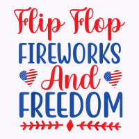 Flip Flops Fireworks And Freedom American Flag 4th Of July T Shirt Tank Top | Artistshot