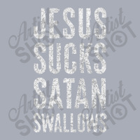 Jesus Sucks, Satan Swallows Tank Dress | Artistshot