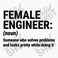 Female Engineer T-shirt | Artistshot