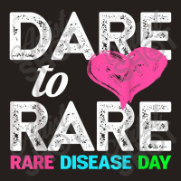 Rare Disease Day 2022 Dare To Rare Disease Day Tank Top | Artistshot