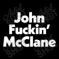 John Fuckin' Mcclane Long Sleeve Shirts | Artistshot