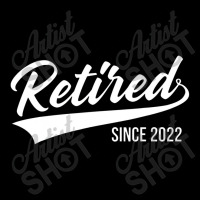 Retired Since 2022 Senior 2022 Men Dad Happy Retirement Zipper Hoodie | Artistshot