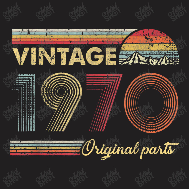 Retro Original Parts 50th Vintage 1970 Birthday T-shirt | Artistshot