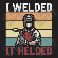 Retro Welder Hood Funny Welder Weld Steelworker Welding Pullover T-shirt | Artistshot