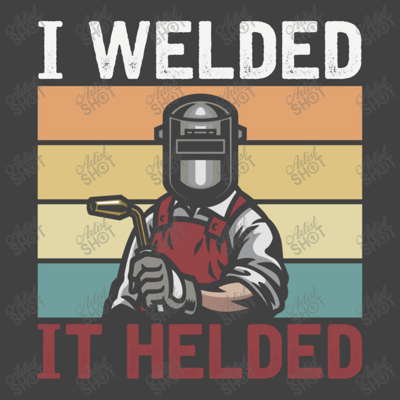 Retro Welder Hood Funny Welder Weld Steelworker Welding Pullover Vintage T-shirt | Artistshot