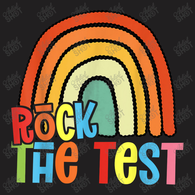 Rock The Test Teacher Test Day Testing Day Funny Teacher T-shirt | Artistshot