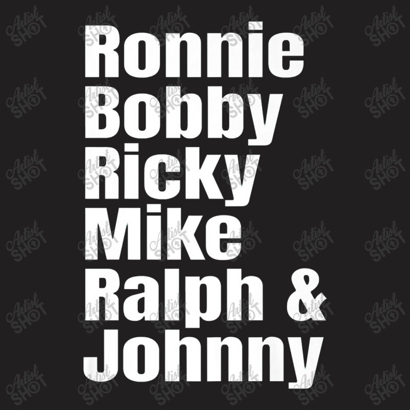 Ronnie Bobby Ricky Mike Ralph And Johnny Premium T-shirt | Artistshot