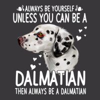 Dalmatian Funny Dog 365 Unless You Can Be A Dalmatian Dog Funny 296 Da Ladies Curvy T-shirt | Artistshot