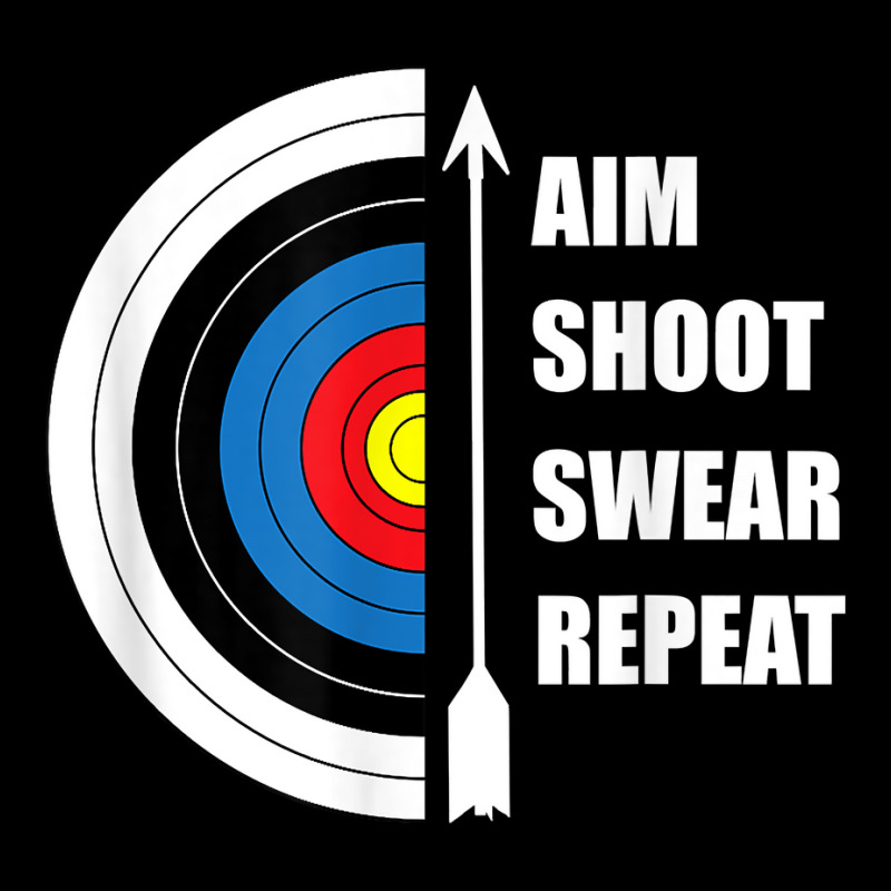 Archery Aim Shoot Swear Repeat Target Arrow Funny T Shirt Adjustable Cap | Artistshot