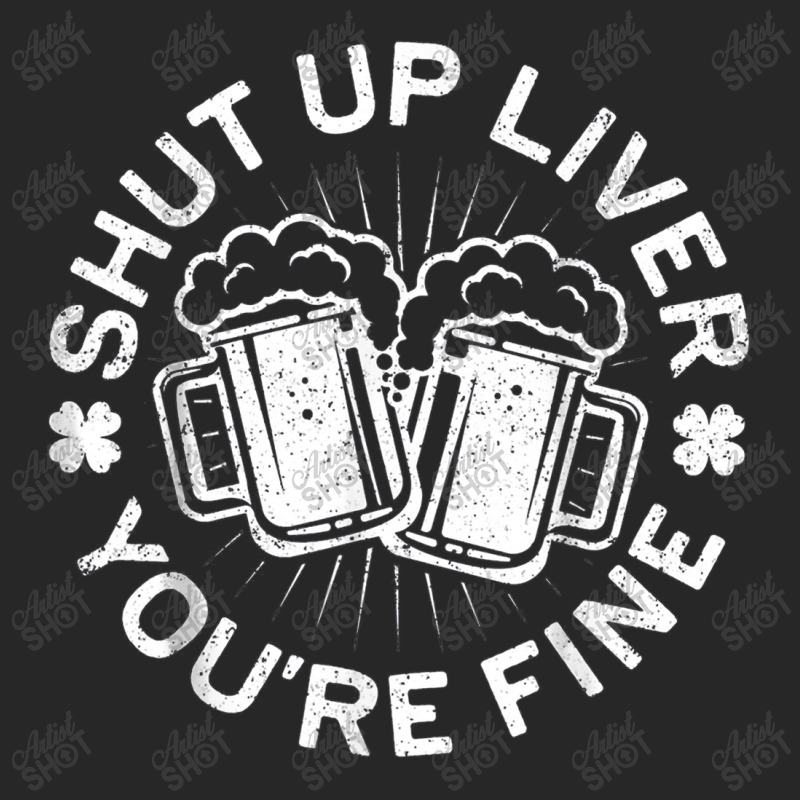 Shut Up Liver You're Fine Drinking Men's T-shirt Pajama Set | Artistshot