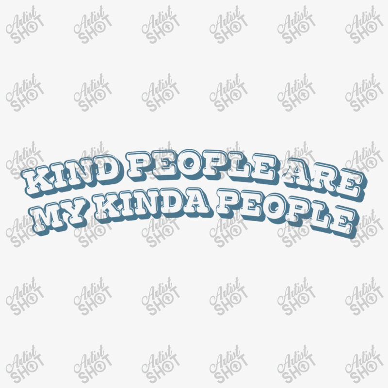 Kind People Are My Kinda People Ladies Fitted T-Shirt by bedaopini | Artistshot