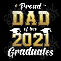 Proud Dad Of Two 2021 Graduates Shirt Senior 21 Twins Gift T Shirt Youth Jogger | Artistshot