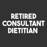 Retired Consultant Dietitian T Shirt Baby Bodysuit | Artistshot