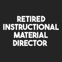 Retired Instructional Material Director T Shirt 3/4 Sleeve Shirt | Artistshot