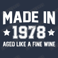 Made In 1978 Aged Like A Fine Wine T-shirt | Artistshot