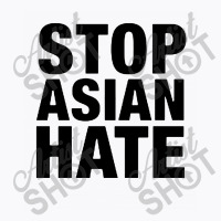 Stop Asian Hate T-shirt | Artistshot