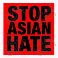 Stop Asian Hate T-shirt | Artistshot