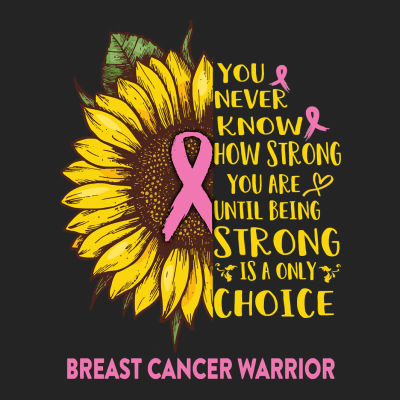 Breast Cancer Warrior You Never Know How Strong You Are Sunflower Love 3/4 Sleeve Shirt | Artistshot