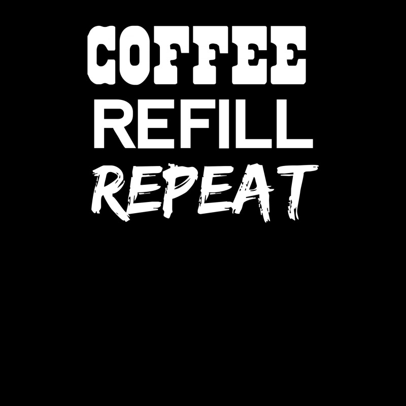 Coffee Refill Repeat Funny Saying Unisex Jogger by Dony_store | Artistshot