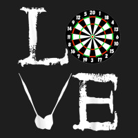 Darts Bullseye Board Arrows Game Scoreboard Target Love T Shirt Classic T-shirt | Artistshot