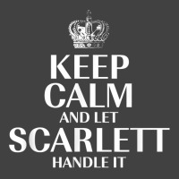 Keep Calm And Let Scarlett Handle It Customized Nickname T Shirt Vintage T-shirt | Artistshot