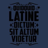 Quidquid Latine Dictum Latin Language Latin Quote Latin T Shirt Ladies Denim Jacket | Artistshot