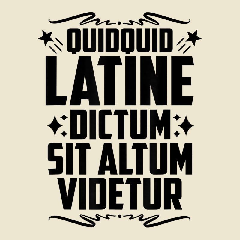 Quidquid Latine Dictum Latin Language Latin Quote Latin T Shirt Cropped Hoodie by tamarogbbrazee4 | Artistshot