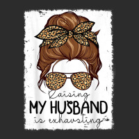 Raising My Husband Is Exhausting Costume Leopard Messy Bun  Classic T Exclusive T-shirt | Artistshot