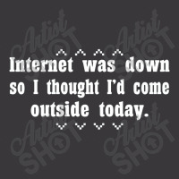 Internet Was Down So I Thought I'd Come Out Side Today Ladies Curvy T-shirt | Artistshot