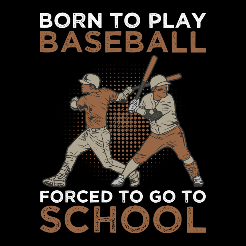 Baseball Coach Born To Play Baseball Forced To Go To School 183 Baseba Legging by circularflap | Artistshot