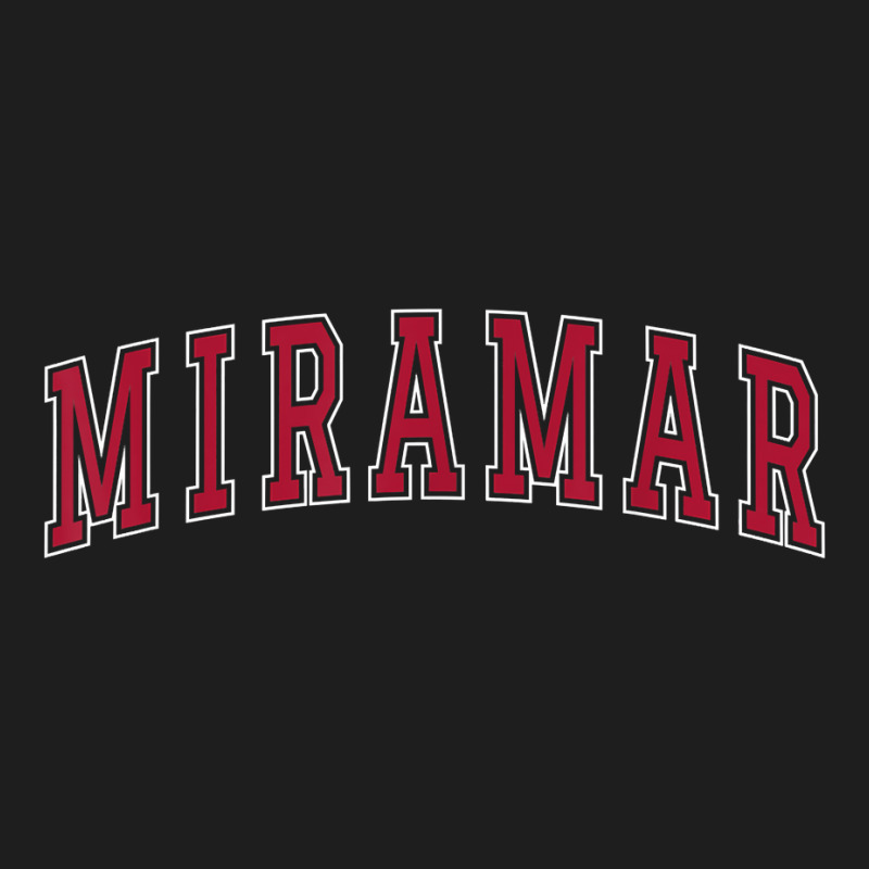 Miramar Florida Souvenir Sport College Style Text T Shirt Classic T-shirt | Artistshot