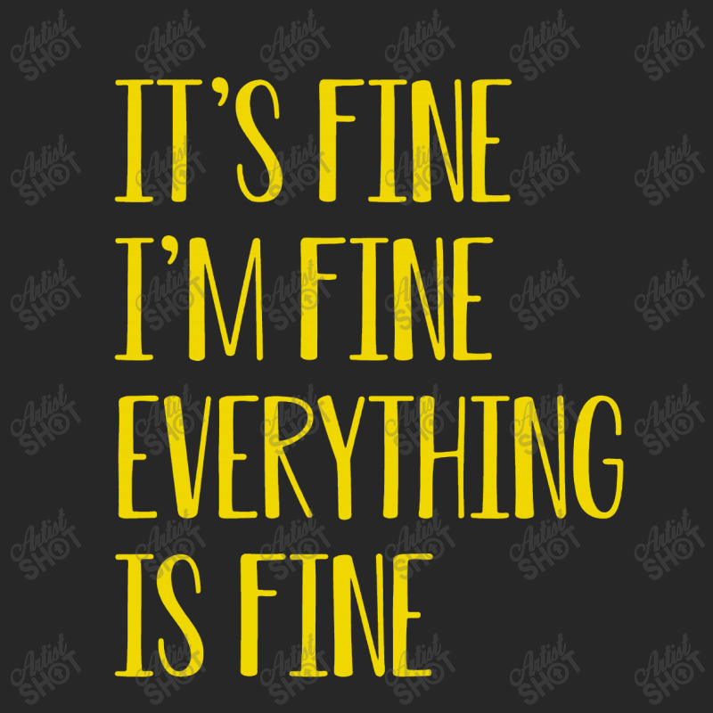 Its Fine Im Fine Everything Is Fine Men's T-shirt Pajama Set | Artistshot