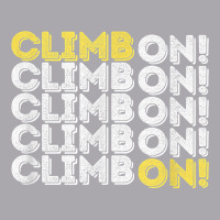 Climb On! Rock Climbing  Bouldering T Shirt Youth 3/4 Sleeve | Artistshot