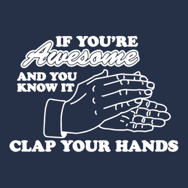 Awesome Clap Your Hand Crewneck Sweatshirt | Artistshot