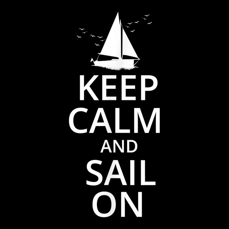 Keep Calm And Sail On, Funny Sailing, Crew, Captain T Shirt V-neck Tee | Artistshot