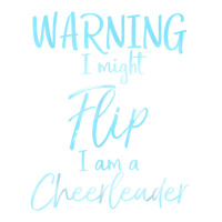 Warning I Might Flip I Am A Cheerleader Shirt Cute Cheer Tee Crewneck Sweatshirt | Artistshot