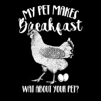 Chicken Chick My Pet Makes Breakfast Any Chicken Lover 201 Rooster Hen Cropped Sweater | Artistshot