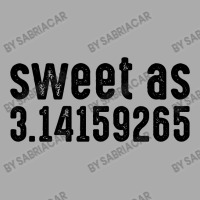 Sweet As 3.14159265 T-shirt | Artistshot